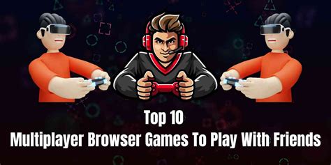 browser games to play with friends|Multiplayer .